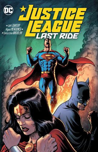 Бумажная книга «Justice League: Last Ride», авторов Чип Здарски, Мигель Мендонка - фото №1