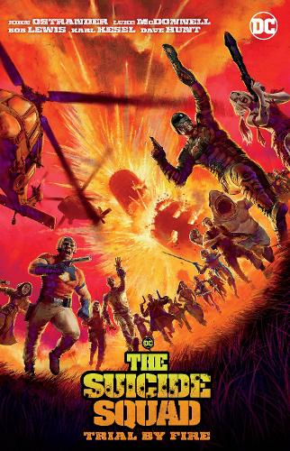 Бумажная книга «Suicide Squad: Trial By Fire», авторов Джон Острандэр, Люк Макдоннелл - фото №1