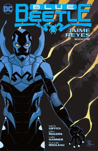Паперова книга «Blue Beetle: Jaime Reyes Book One», автор Кіт Гіффен - фото №1