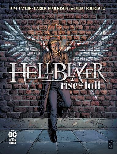 Паперова книга «Hellblazer: Rise and Fall», авторів Дарік Робертсон, Том Тейлор - фото №1