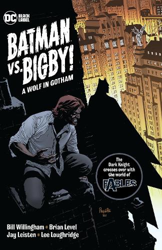 Бумажная книга «Batman Vs. Bigby! A Wolf In Gotham», авторов Билл Уиллингем, Брайан Левел - фото №1