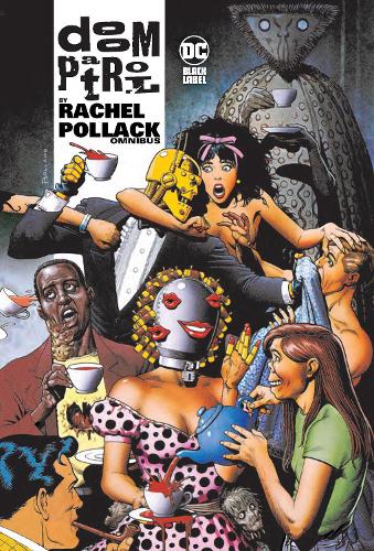 Бумажная книга «Doom Patrol by Rachel Pollack Omnibus», автор Рэйчел Поллак - фото №1