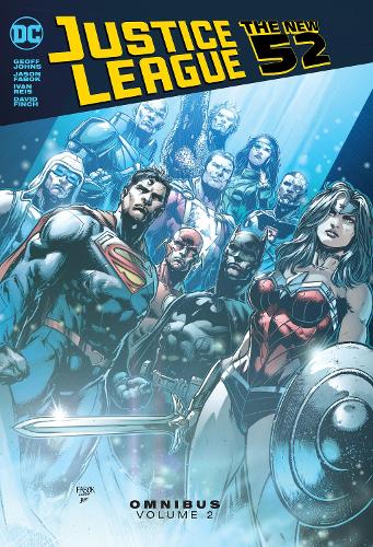 Паперова книга «Justice League: The New 52 Omnibus Vol. 2», авторів Джеф Джонс, Іван Рейс - фото №1