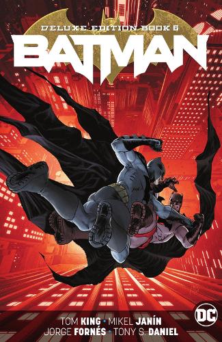 Бумажная книга «Batman: The Deluxe Edition Book 6», авторов Митч Джерадс, Том Кинг - фото №1