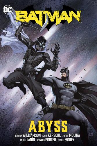 Паперова книга «Batman Vol. 6: Abyss», авторів Хорхе Моліна, Джошуа Вільямсон - фото №1