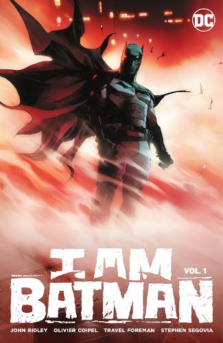 Паперова книга «I Am Batman Vol. 1», автор Джон Рідлі - фото №1