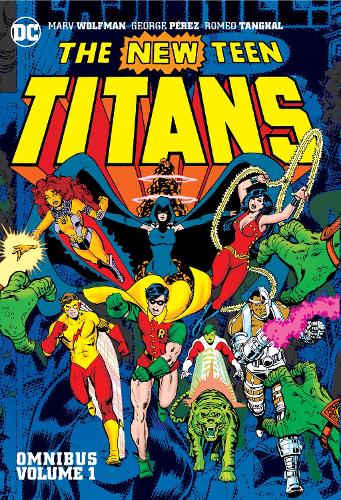 Бумажная книга «New Teen Titans Omnibus Vol. 1 (2022 Edition)», автор Марв Вульфман - фото №1