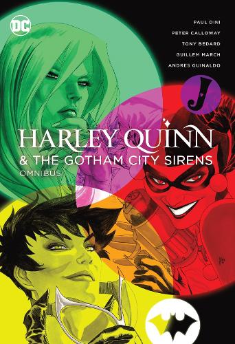Бумажная книга «Harley Quinn & The Gotham City Sirens Omnibus (2022 Edition)», авторов Гильем Марш, Пол Дини - фото №1