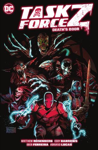 Бумажная книга «Task Force Z Vol. 1: Death's Door», авторов Эдди Барроуз, Мэттью Розенберг - фото №1