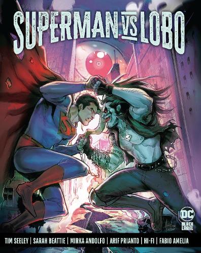 Паперова книга «Superman Vs. Lobo», авторів Сара Бітті, Тім Сілі - фото №1