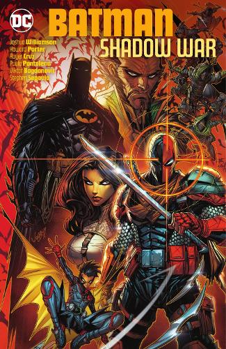 Паперова книга «Batman: Shadow War», авторів Говард Портер, Джошуа Вільямсон - фото №1