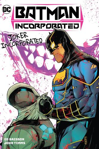Бумажная книга «Batman Incorporated Vol. 2: Joker Incorporated», автор Эд Бриссон - фото №1