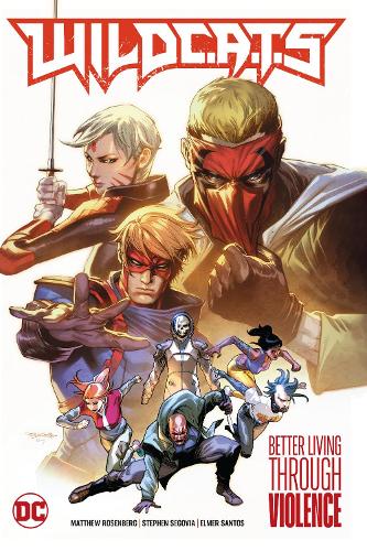[object Object] «WildC.A.T.s Vol. 1: Better Living Through Violence», автор Метью Розенберг - фото №1
