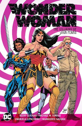 Бумажная книга «Wonder Woman Vol. 3: The Villainy of Our Fears», авторов Бекки Клунан, Майкл Конрад - фото №1