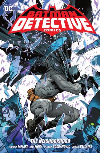 Паперова книга «Batman: Detective Comics Vol. 1: The Neighborhood», авторів Ден Мора, Маріко Тамакі - фото №1