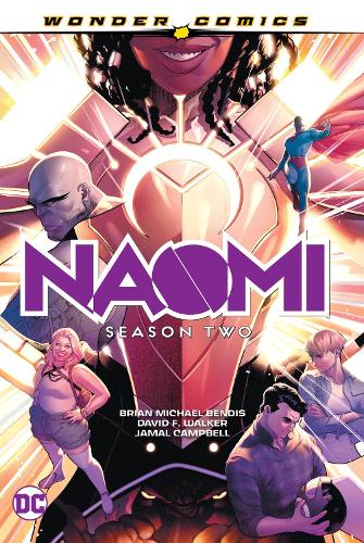 Паперова книга «Naomi Season Two», авторів Брайан Майкл Бендіс, Девід Ф. Вокер - фото №1