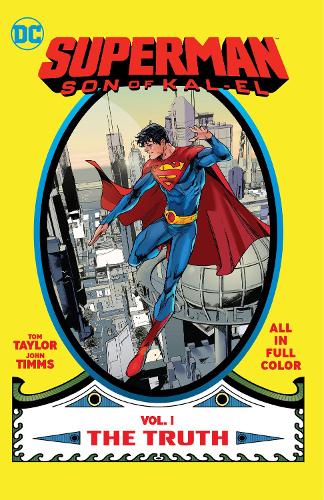 Бумажная книга «Superman: Son of Kal-El Vol. 1: The Truth», авторов Джон Тиммс, Том Тэйлор - фото №1