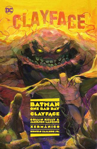 Паперова книга «Batman: One Bad Day: Clayface», авторів Колін Келлі, Джексон Лансінг - фото №1