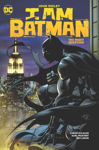 Бумажная книга «I Am Batman Vol. 3: The Right Question», автор Джон Ридли - фото №1