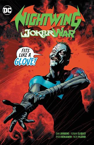 Бумажная книга «Nightwing: The Joker War», авторов Дэн Юргенс, Грэм Нолан - фото №1