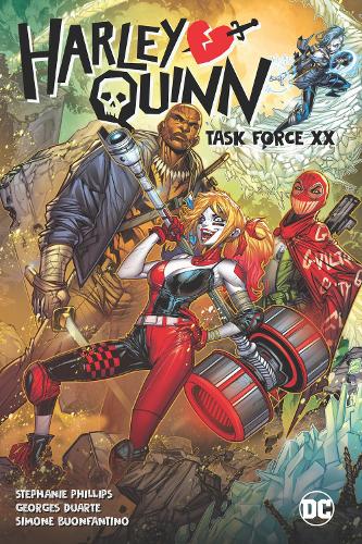 Бумажная книга «Harley Quinn Vol. 4: Task Force XX», авторов Жорж Дуарте, Стефани Николь Филлипс - фото №1