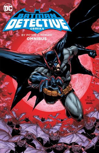 Паперова книга «Batman: Detective Comics by Peter J. Tomasi Omnibus», авторів Даг Манке, Пітер Дж. Томасі - фото №1