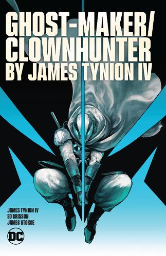 Паперова книга «Ghost-Maker/Clownhunter by James Tynion IV», автор Джеймс Тайніон IV - фото №1