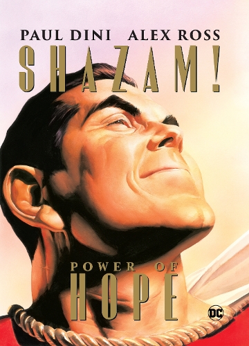 Бумажная книга «Shazam: The Power of Hope», авторов Алекс Росс, Пол Дини - фото №1