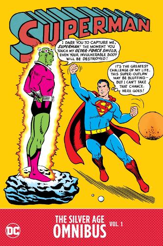Бумажная книга «Superman: The Silver Age Omnibus Vol. 1», авторов Джерри Сигел, Отто Биндер - фото №1