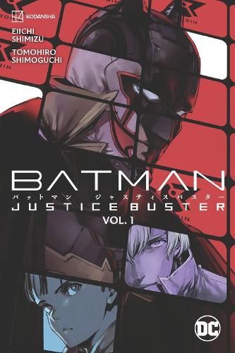 Паперова книга «Batman: Justice Buster Vol. 1», авторів Еїчі Шімідзу, Томохіро Сімогуті - фото №1