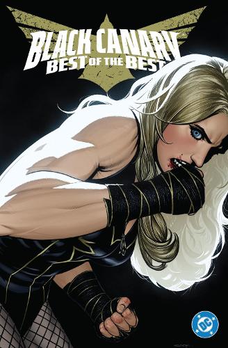 Бумажная книга «Black Canary: Best of the Best», авторов Райан Сук, Том Кинг - фото №1