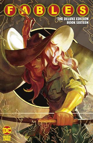Бумажная книга «Fables: The Deluxe Edition Book Sixteen», авторов Билл Уиллингем, Марк Букингем - фото №1