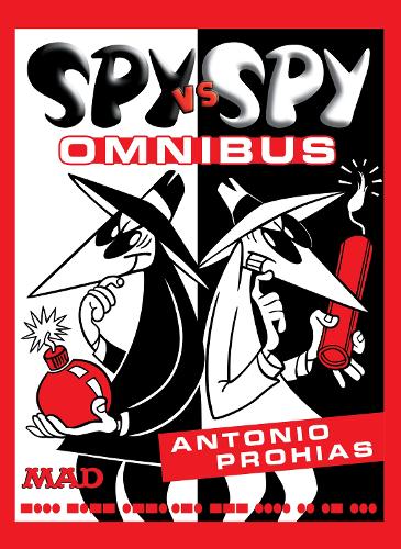 Паперова книга «Spy vs. Spy Omnibus (New Edition)», автор Антоніо Прохіас - фото №1