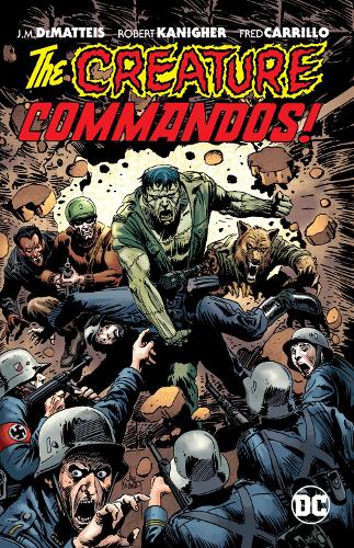 Паперова книга «Creature Commandos», автор Дж. М. ДеМаттейс - фото №1