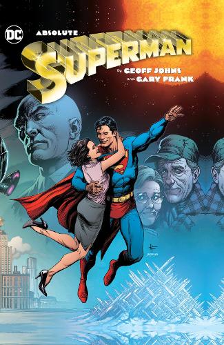 Бумажная книга «Absolute Superman by Geoff Johns & Gary Frank», авторов Гэри Фрэнк, Джефф Джонс - фото №1