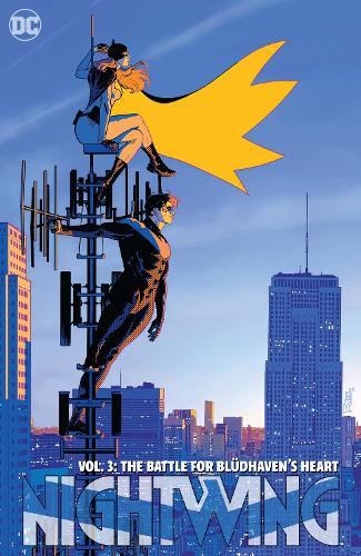 Бумажная книга «Nightwing Vol. 3: The Battle for Blüdhaven's Heart», автор Том Тэйлор - фото №1