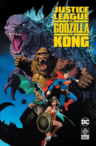 Бумажная книга «Justice League vs. Godzilla vs. Kong», автор Брайан Бучеллато - фото №1