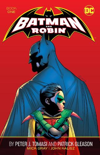 Бумажная книга «Batman and Robin by Peter J. Tomasi and Patrick Gleason Book One», авторов Патрик Глисон, Питер Дж. Томаси - фото №1