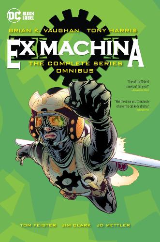 Бумажная книга «Ex Machina: The Complete Series Omnibus», авторов Брайан К. Вон, Тони Харрис - фото №1