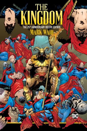 Бумажная книга «The Kingdom: The 25th Anniversary Deluxe Edition», авторов Ариэль Оливетти, Марк Уэйд - фото №1