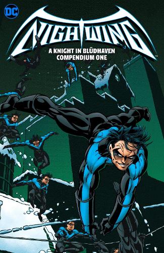 [object Object] «Nightwing: A Knight in Bludhaven Compendium Book One», авторів Чак Діксон, Денніс О'Ніл - фото №1