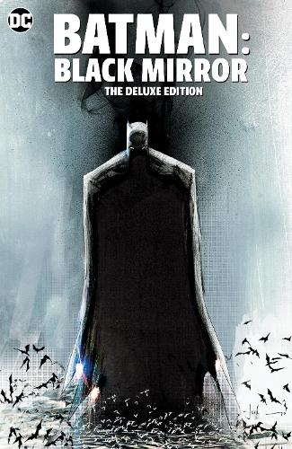 Бумажная книга «Batman: Black Mirror The Deluxe Edition», автор Скотт Снайдер - фото №1