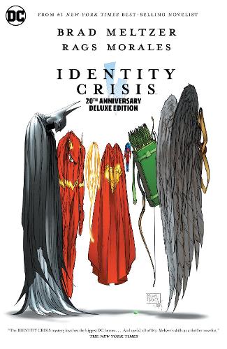 Бумажная книга «Identity Crisis 20th Anniversary Deluxe Edition», авторов Брэд Мельтцер, Рагс Моралес - фото №1