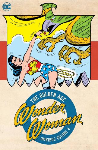Бумажная книга «Wonder Woman: The Golden Age Omnibus Vol. 6», авторов Гарри Г. Питер, Роберт Канигер - фото №1
