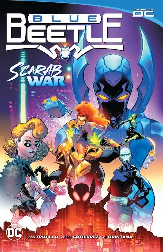 Бумажная книга «Blue Beetle Vol. 1: Scarab War!», авторов Адриан Гутьеррес Гонсалес, Джош Трухильо - фото №1