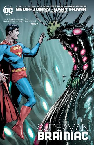 Бумажная книга «Superman: Brainiac (New Edition)», авторов Гэри Фрэнк, Джефф Джонс - фото №1