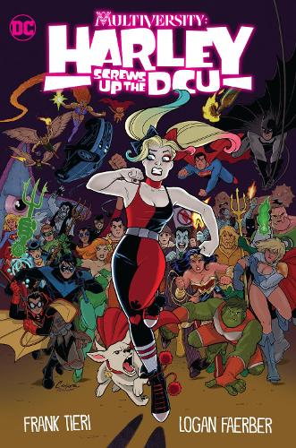 Бумажная книга «Multiversity: Harley Screws Up The DCU», авторов Франк Тиери, Логан Фаербер - фото №1