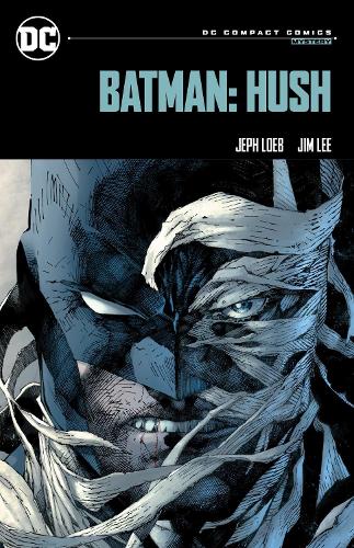 Паперова книга «Batman: Hush: DC Compact Comics Edition», авторів Джеф Лоеб, Джим Лі - фото №1