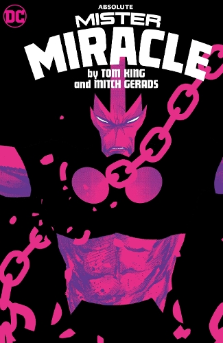 Бумажная книга «Absolute Mister Miracle by Tom King and Mitch Gerads», авторов Митч Джерадс, Том Кинг - фото №1