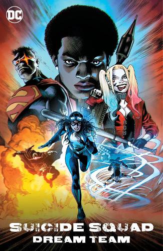 Паперова книга «Suicide Squad: Dream Team», авторів Едді Барроуз, Ніколь Мейнс - фото №1